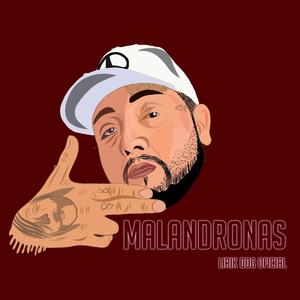 Malandronas (Explicit)