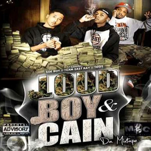 Loud Boy & Cain (Da Mixtape) [Explicit]