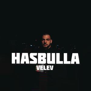 VELEV - HASBULLA 2022 (Explicit)