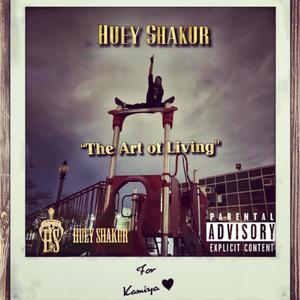 The Art Of Living (Explicit)
