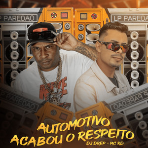 Automotivo Acabou o Respeito (Explicit)