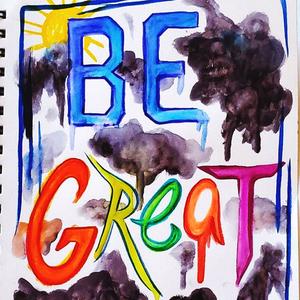 Be Great (Explicit)