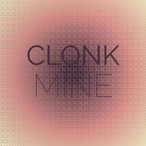 Clonk Mine