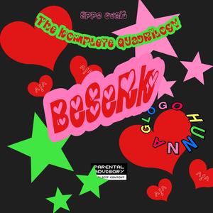 GOBESERK The Komplete Quadrilogy ++ (Explicit)