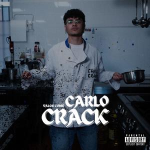 CARLO CRACK (Explicit)