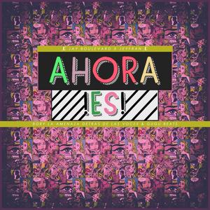 Ahora Es (feat. Jeyfran, Jay Boulevard & Gugu Beatz) [Explicit]