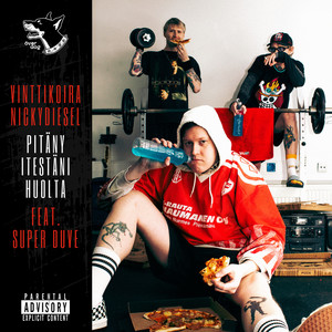 Pitäny itestäni huolta (Explicit)