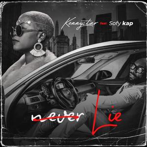 Never lie (feat. Sofy kap)