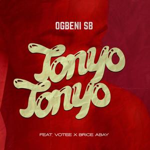 Tonyo Tonyo(feat. Votee & Brice Abay)