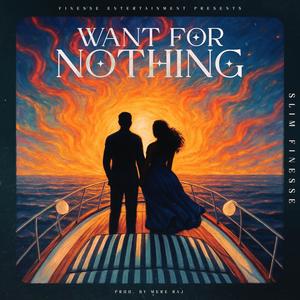 Want For Nothing