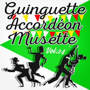 Guinguette Accordéon Musette, Vol. 24