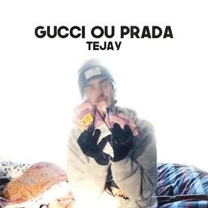 Gucci ou Prada