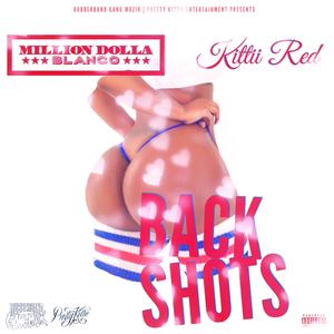 Back Shots (feat. Kittii Red) (Explicit)