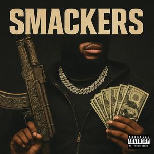 Smackers (Explicit)