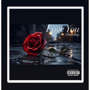 Love You (Explicit)