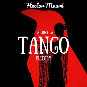 Tango History (Volume 37)