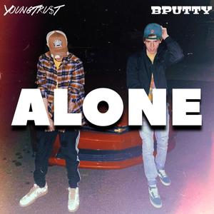 Alone (feat. BPutty)