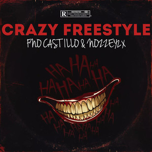 Crazy Freestyle (Explicit)