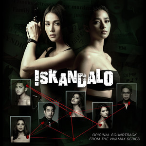 Iskandalo (Original Soundtrack from the Vivamax Series) [Explicit]