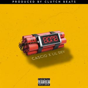 B.O.M.B(feat. Lil Dev) (Explicit)