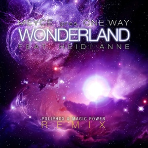 Wonderland (Meyce present ONE WAY)