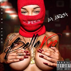 Bella keo (feat. Kloud) (Explicit)