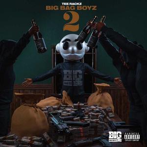 Big Bag Boyz 2 (Explicit)