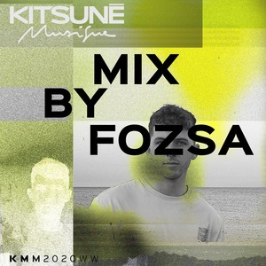 Kitsuné Musique Mixed by Fozsa