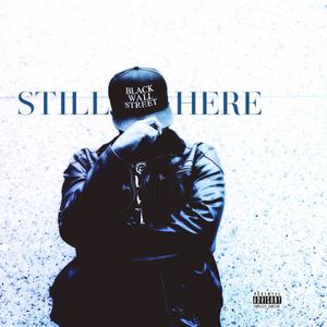 Still Here (Explicit)