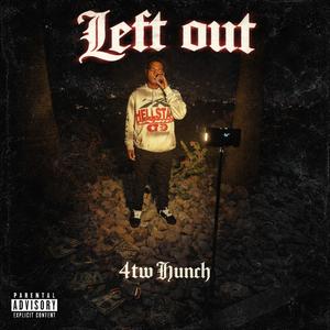 Left Out (Explicit)