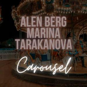 Carousel (feat. Marina Tarakanova)