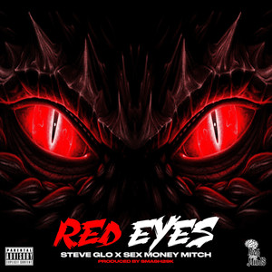 Red Eyes (Explicit)