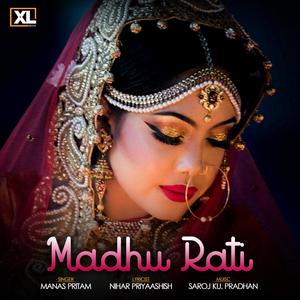 Madhu Rati (feat. Manas Pritam)