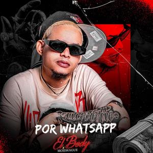 Por Whatsapp (feat. Moiswaguer)