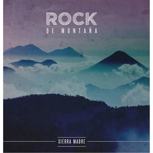 Rock de Montaña: Sierra Madre