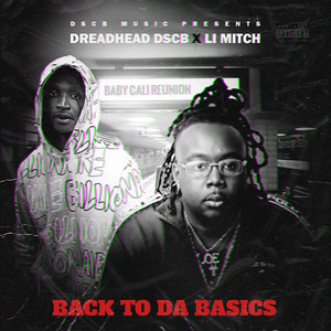 Back to da Basics (Baby Cali Reunion) [Explicit]