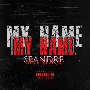 My Name (Explicit)