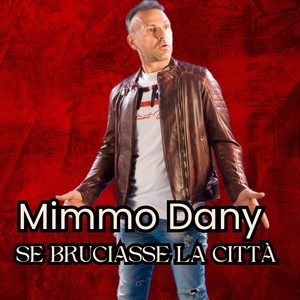 Se Bruciasse La Città