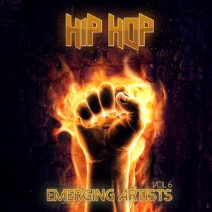 Emerging Artists: Hip Hop, Vol. 6