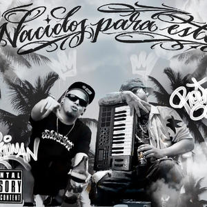 Nacidos Pa' Esto (feat. Reyna Og & Kryz Jay en el beat) (Explicit)