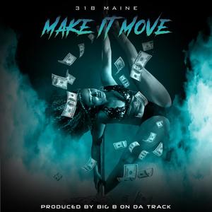 Make it Move (Explicit)