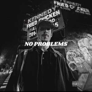 NO PROBLEMS (Explicit)