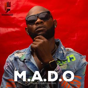 M.A.D.O (feat. Sango Edi, Neglect Buri & Mic Monsta) (Explicit)
