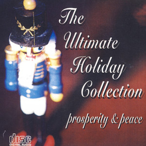 The Ultimate Holiday Collection, Prosperity & Peace