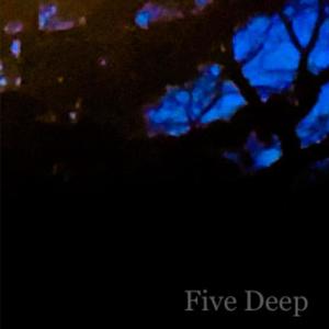 Five Deep (Explicit)