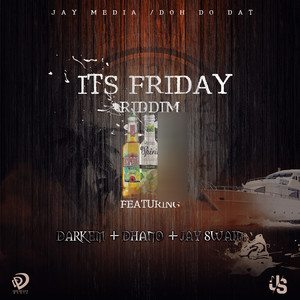 Its Friday Riddim