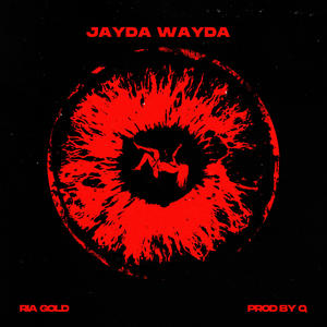 Jayda Wayda (Explicit)