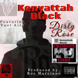 Dirty Rose (feat. Vast Aire of Cannibal Ox)