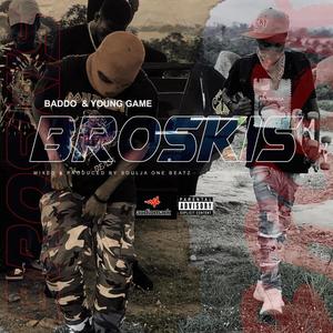 Broskis (feat. Yung Game) (Explicit)