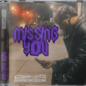 Missing You (Explicit)